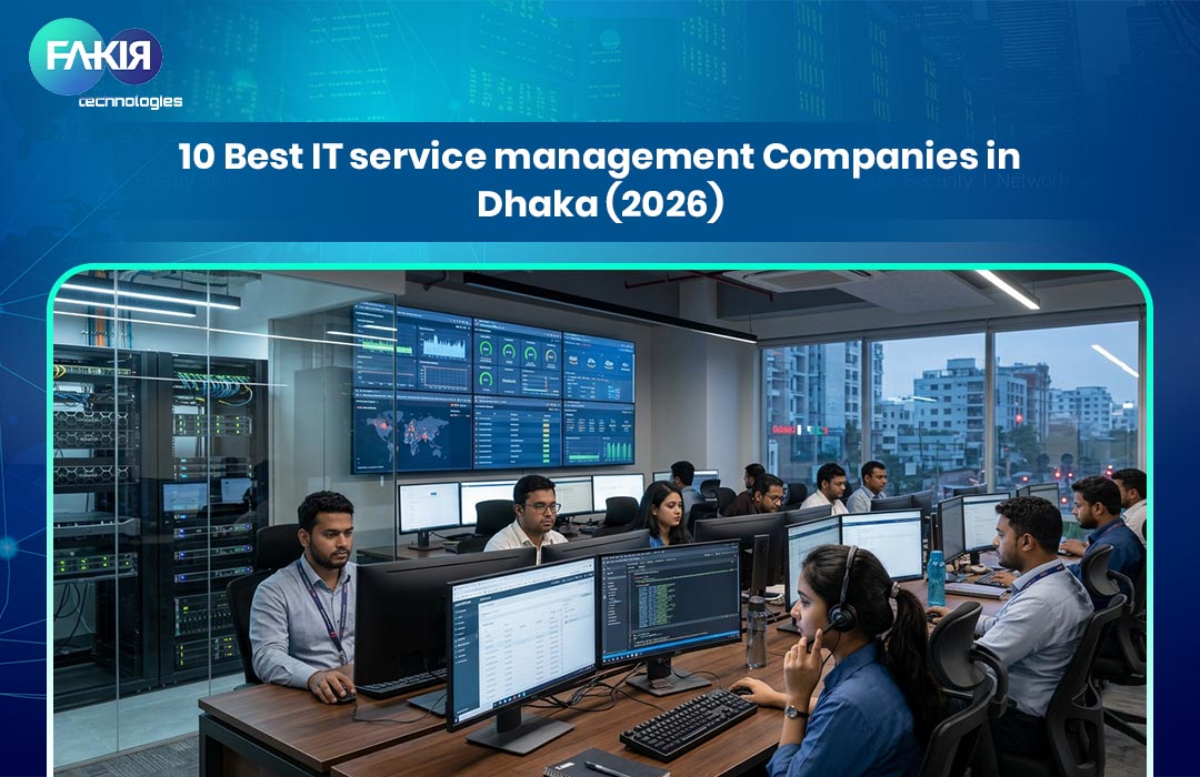 10 Best IT service management Companies in Dhaka (2026)